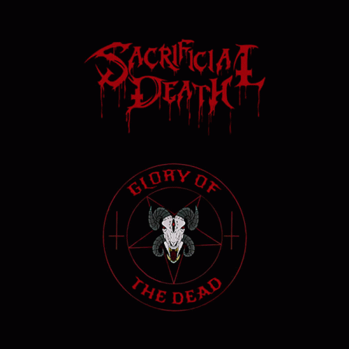 Sacrificial Death : Glory of the Dead